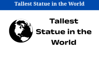 Tallest Statue in the World