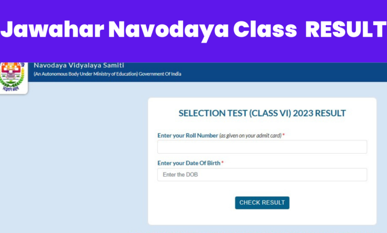 navodaya class 6 result