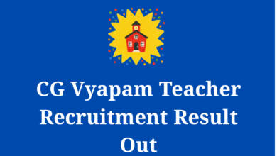 CG Vyapam Teacher Recruitment Result Out