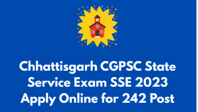 Chhattisgarh CGPSC State Service Exam SSE 2023 Apply Online for 242 Post