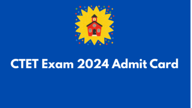 CTET Exam 2024 Admit Card