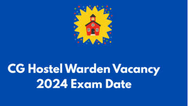 CG Hostel Warden Vacancy 2024 Exam Date