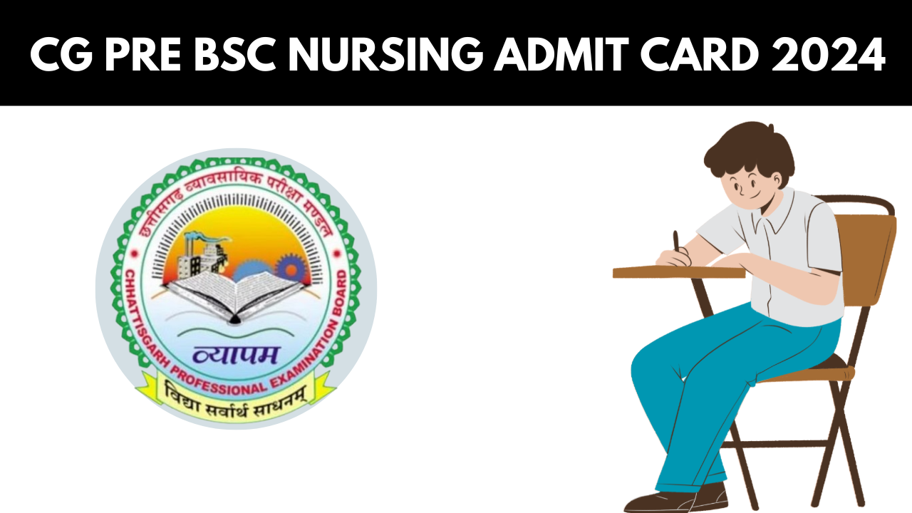 CG B.Sc Nursing Admit Card 2024