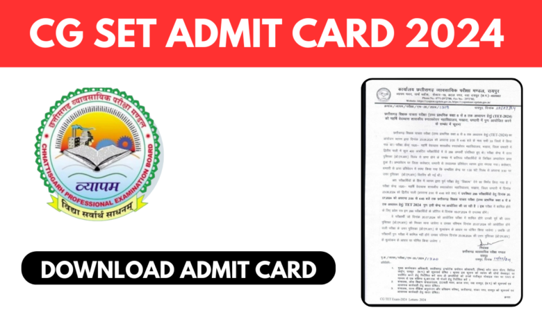 cg set admit card 2024 download