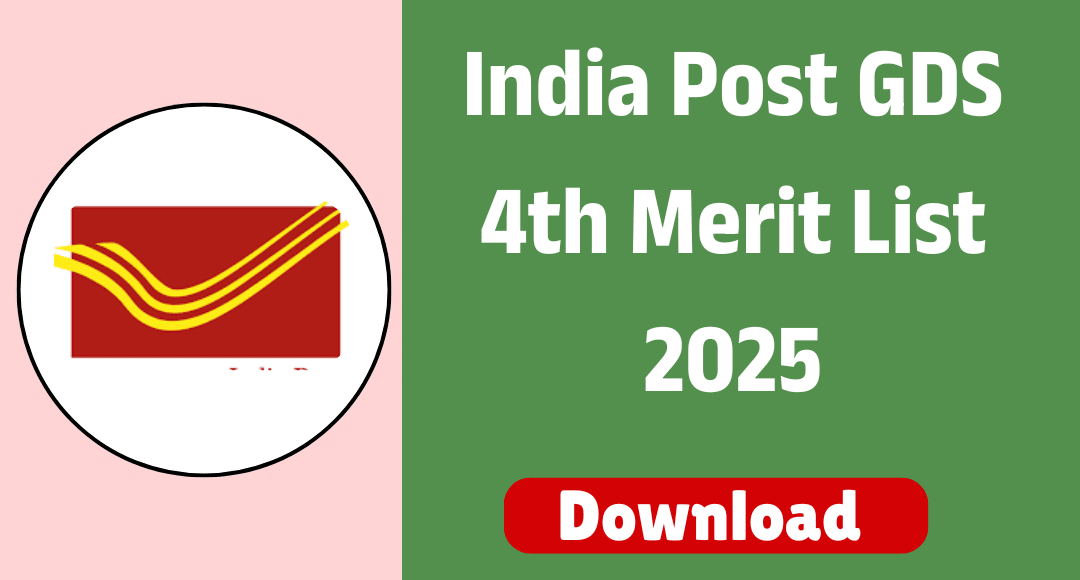 India Post GDS 4th Merit List 2025